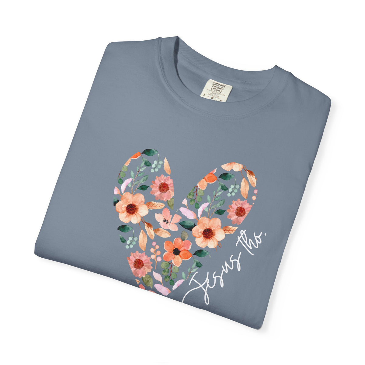 Jesus Floral Heart Tee | Christian Comfort Colors T-Shirt