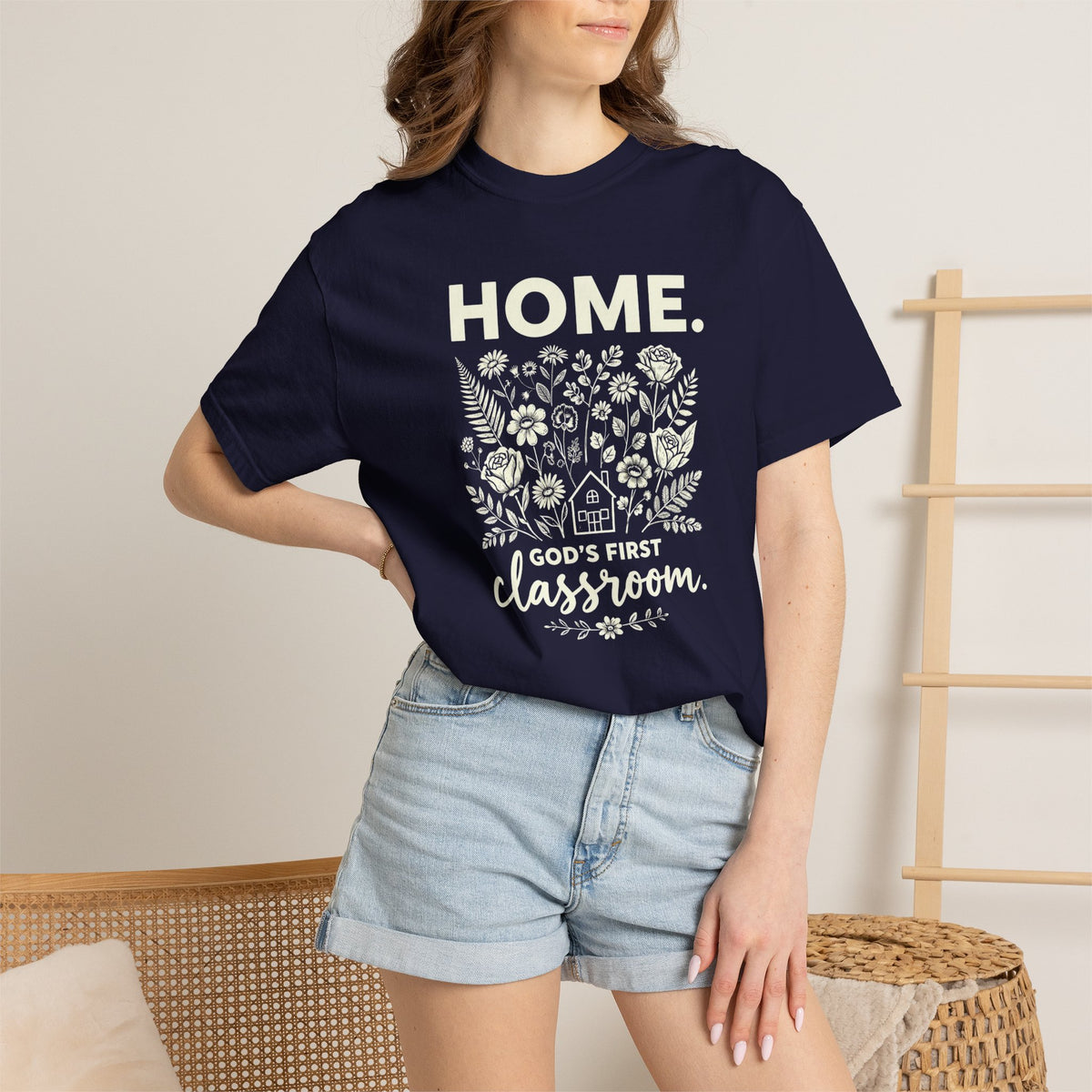 Home: God's First Classroom | Everyday Grace Garment-Dyed T-Shirt | Comfort Colors 1717
