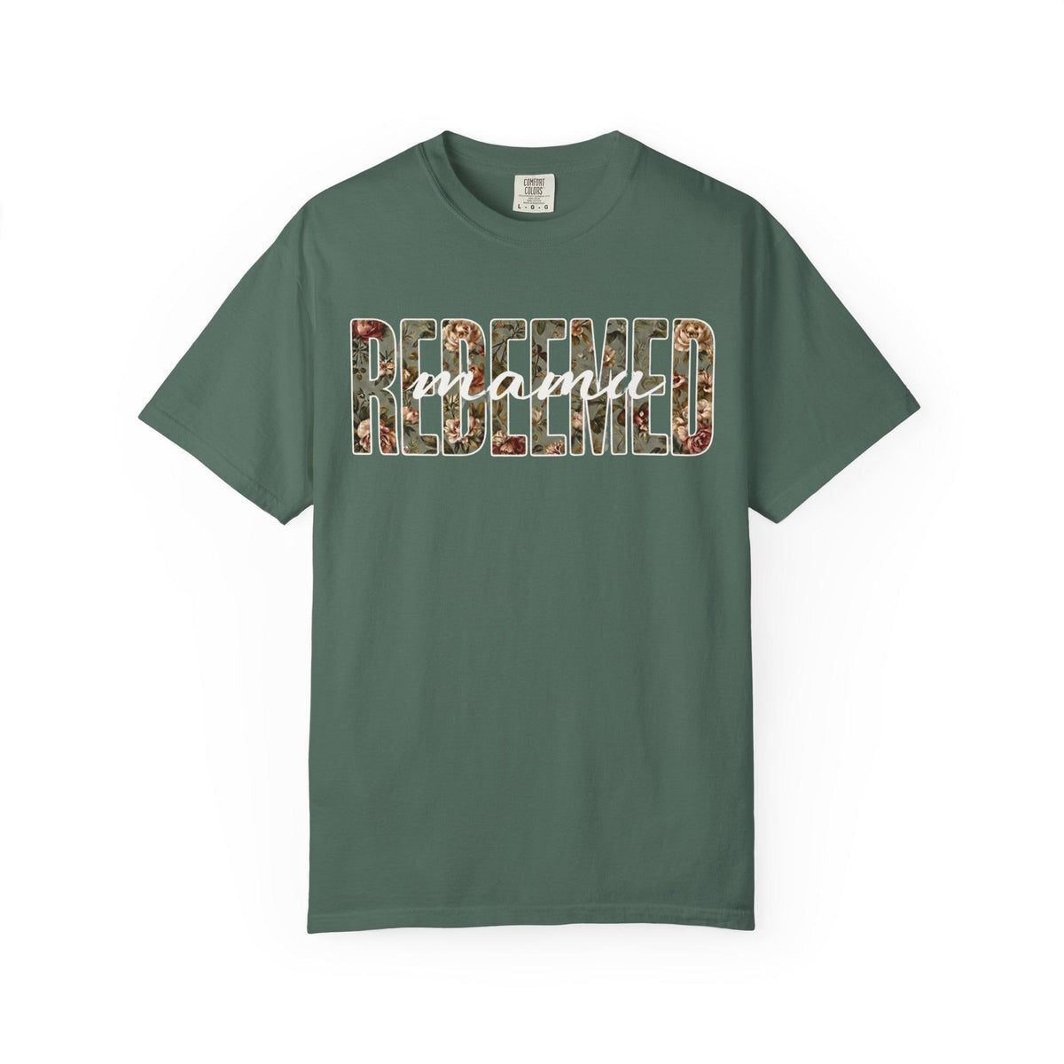 Redeemed Mama Shirt, Floral Christian Mom Tee, Faith Based Women’s T-Shirt, Scripture Inspired Graphic Tee, Soft Comfort Colors Style Shirt
