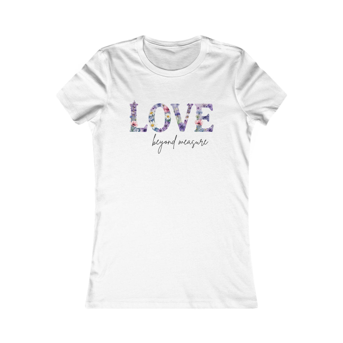 Love Beyond Measure Women’s T-Shirt | Christian Faith Tee | Inspirational Scripture Shirt | Cute Gift for Her | Soft Everyday Tee