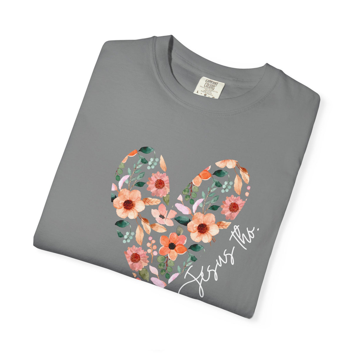 Jesus Floral Heart Tee | Christian Comfort Colors T-Shirt