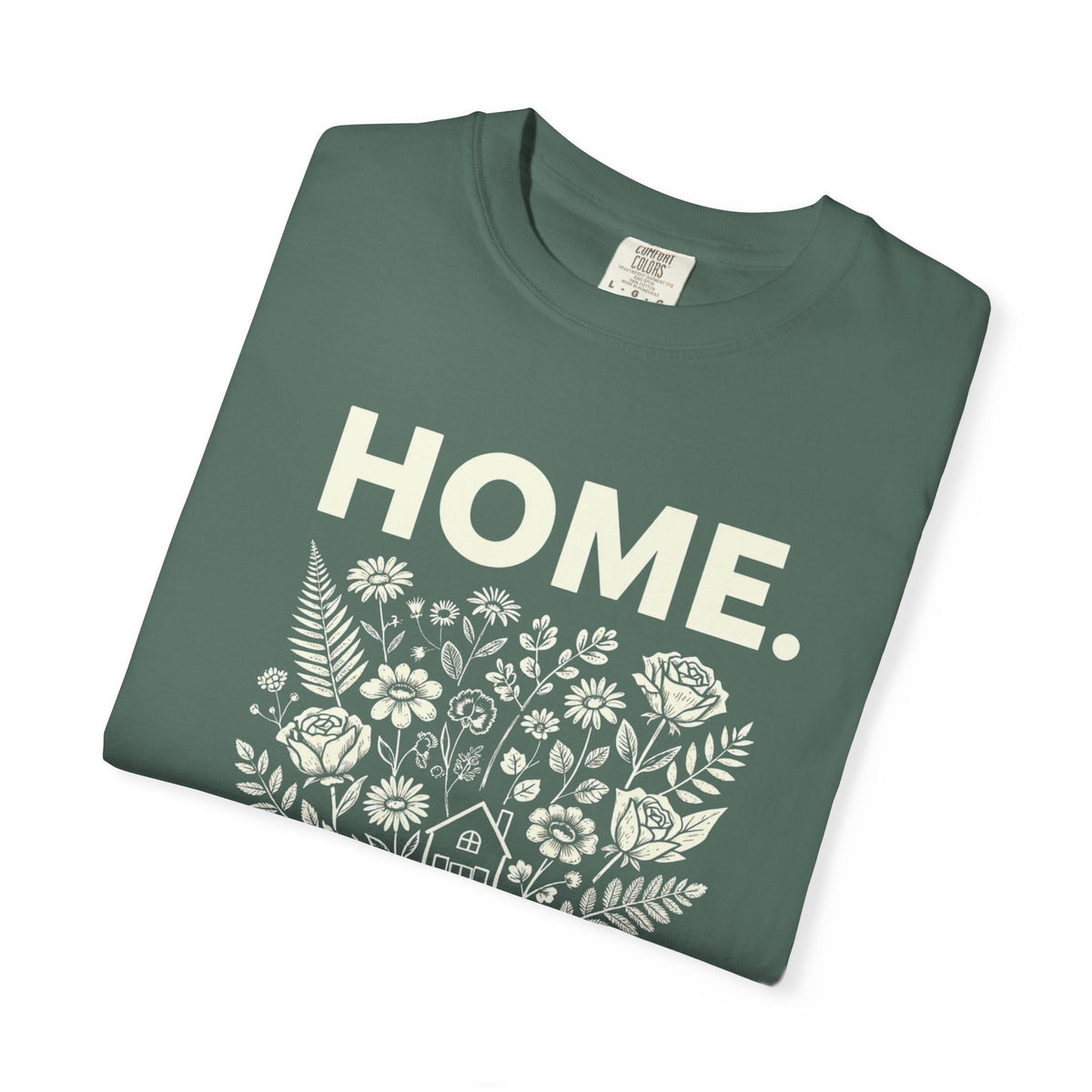 Home: God's First Classroom | Everyday Grace Garment-Dyed T-Shirt | Comfort Colors 1717
