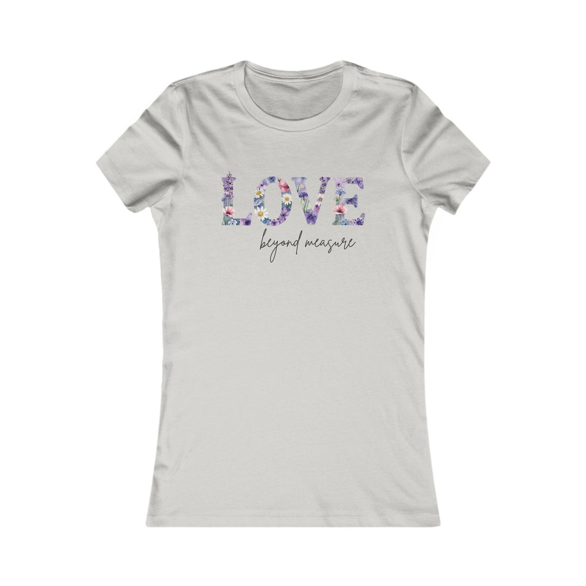 Love Beyond Measure Women’s T-Shirt | Christian Faith Tee | Inspirational Scripture Shirt | Cute Gift for Her | Soft Everyday Tee