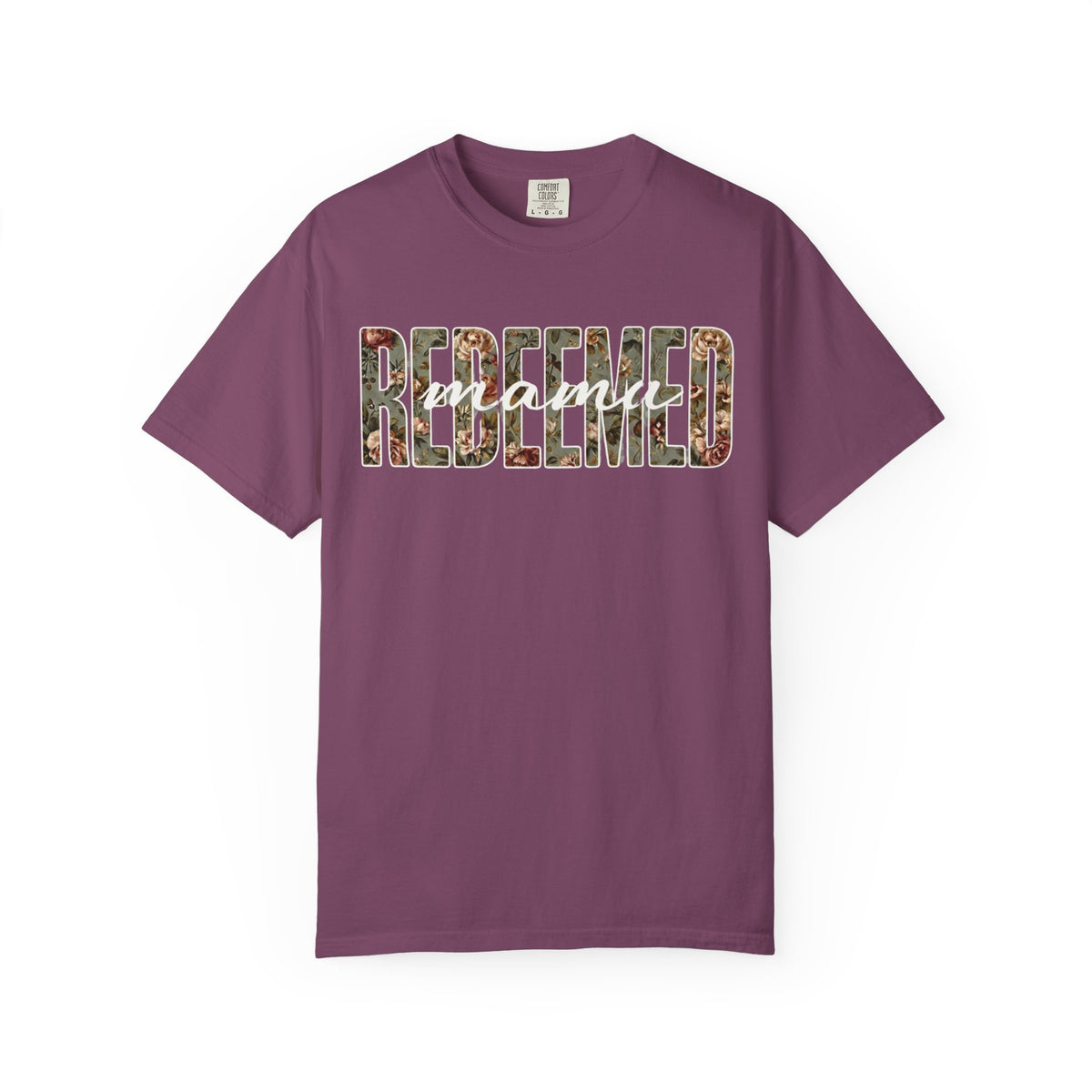 Redeemed Mama Shirt, Floral Christian Mom Tee, Faith Based Women’s T-Shirt, Scripture Inspired Graphic Tee, Soft Comfort Colors Style Shirt