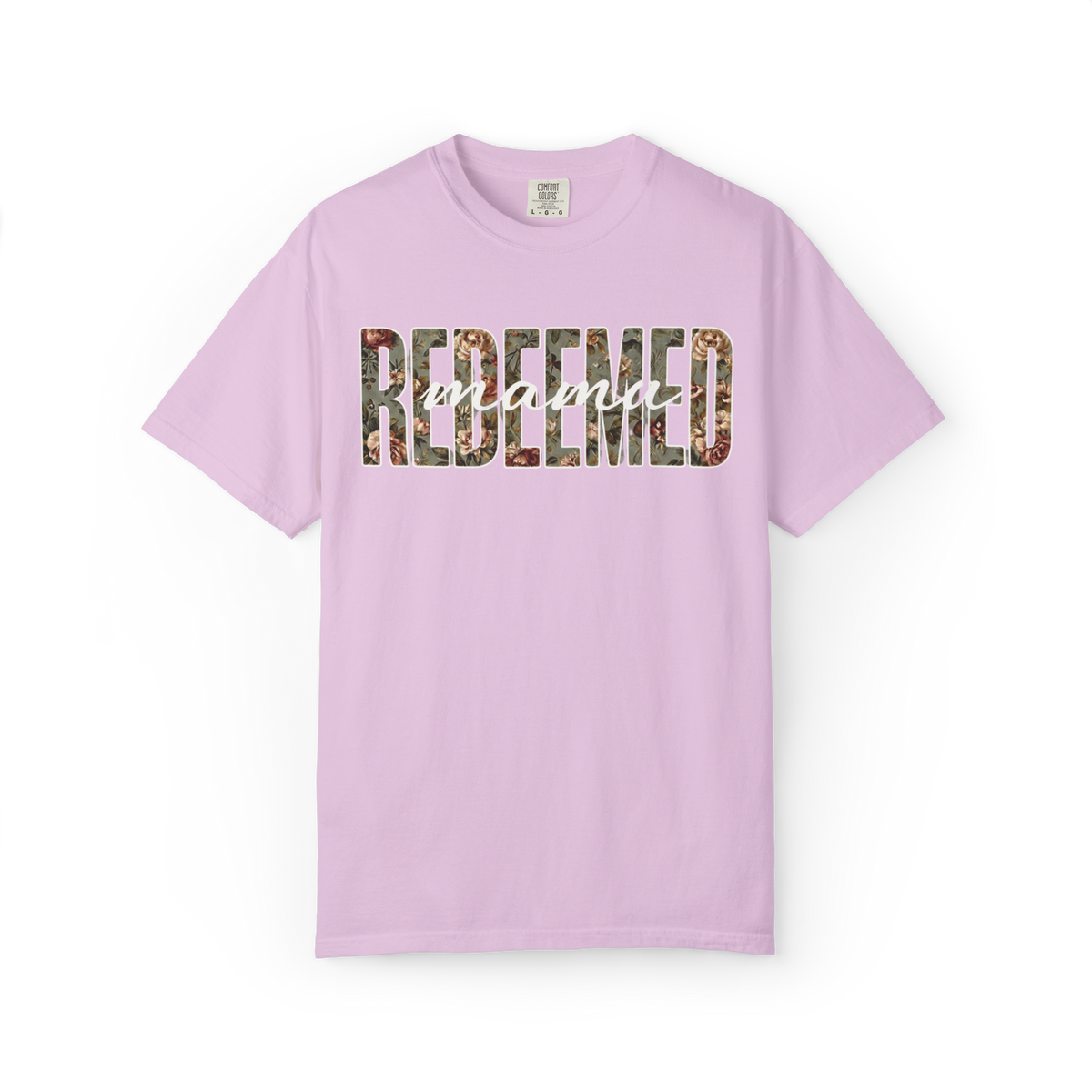 Redeemed Mama Shirt, Floral Christian Mom Tee, Faith Based Women’s T-Shirt, Scripture Inspired Graphic Tee, Soft Comfort Colors Style Shirt