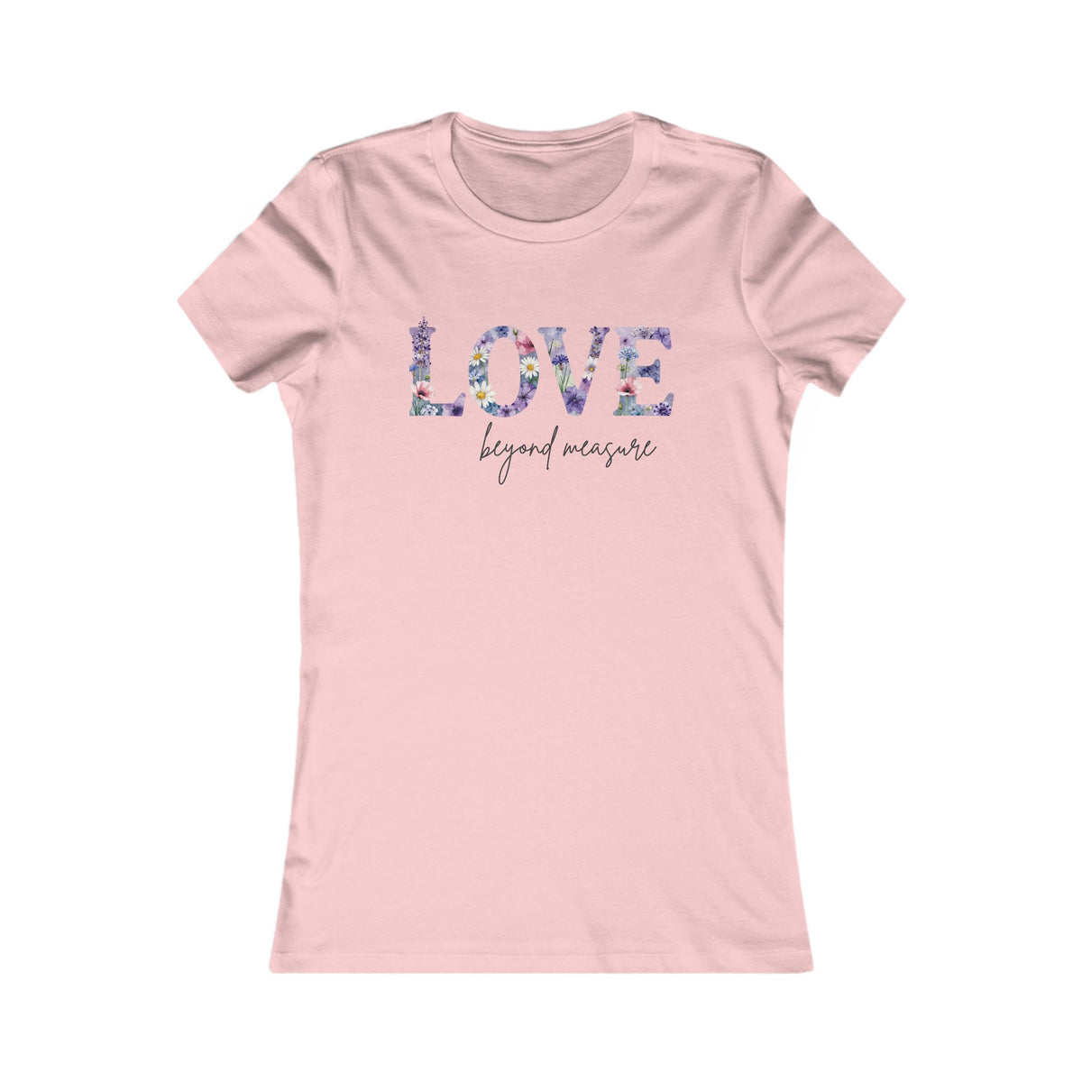 Love Beyond Measure Women’s T-Shirt | Christian Faith Tee | Inspirational Scripture Shirt | Cute Gift for Her | Soft Everyday Tee