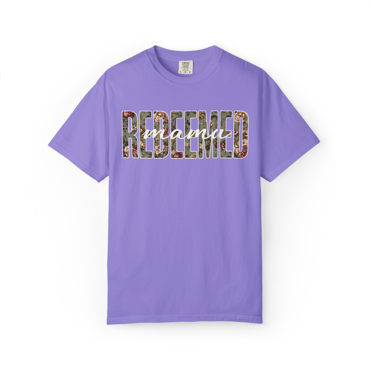 Redeemed Mama Shirt, Floral Christian Mom Tee, Faith Based Women’s T-Shirt, Scripture Inspired Graphic Tee, Soft Comfort Colors Style Shirt