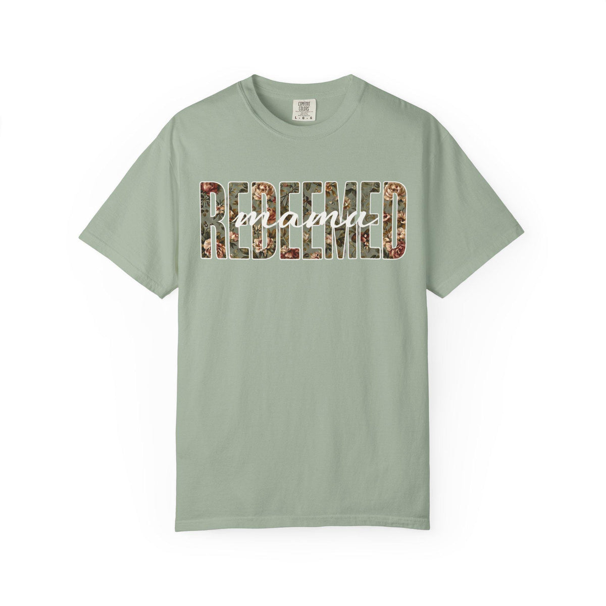 Redeemed Mama Shirt, Floral Christian Mom Tee, Faith Based Women’s T-Shirt, Scripture Inspired Graphic Tee, Soft Comfort Colors Style Shirt
