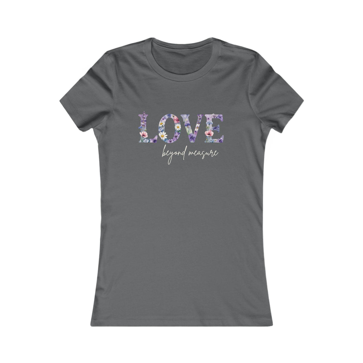 Love Beyond Measure Women’s T-Shirt | Christian Faith Tee | Inspirational Scripture Shirt | Cute Gift for Her | Soft Everyday Tee